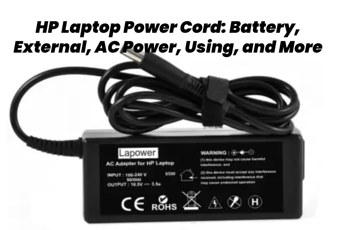 HP Laptop Power Cord Battery, External, AC Power, Using, and More