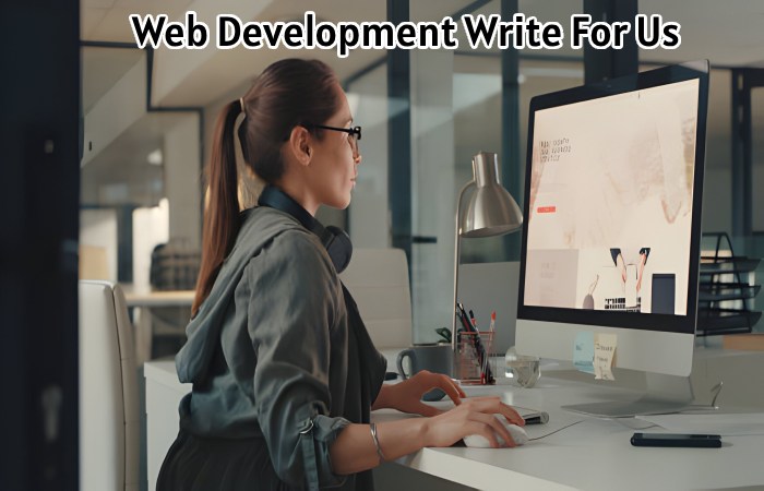 Web Development Write For Us